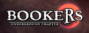 Bookers: Underground Chapter System Requirements