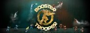 Booster Trooper System Requirements