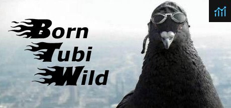 Born Tubi Wild PC Specs