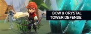 Bow & Crystal Tower Defense System Requirements