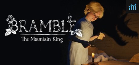 Bramble: The Mountain King PC Specs