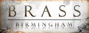 Brass: Birmingham System Requirements