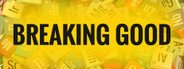 Can I Run Breaking Good?