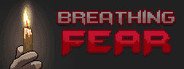 Breathing Fear System Requirements