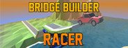 Bridge Builder Racer System Requirements