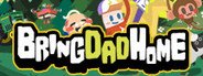 Bring Dad Home System Requirements