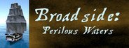 Broadside: Perilous Waters System Requirements