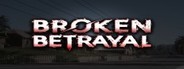Broken Betrayal System Requirements