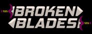 Broken Blades System Requirements