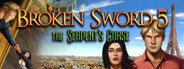 Broken Sword 5 - the Serpent's Curse System Requirements