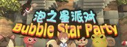 BubbleStarParty System Requirements