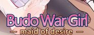 Budo War Girl: maid of desire System Requirements
