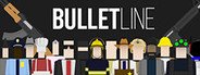 BULLETLINE System Requirements