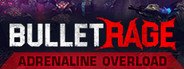 BulletRage System Requirements