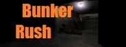 Bunker Rush System Requirements