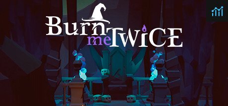 Burn Me Twice PC Specs