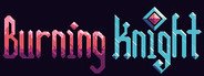 Burning Knight System Requirements