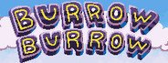 Burrowburrow System Requirements