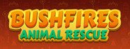 Bushfires: Animal Rescue System Requirements