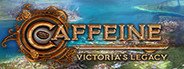 Caffeine: Victoria's Legacy System Requirements