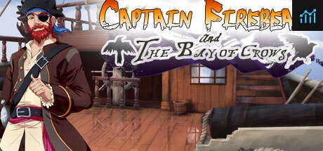 Captain Firebeard and the Bay of Crows PC Specs