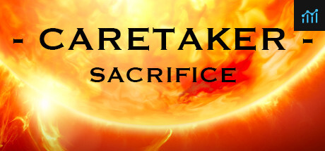 Caretaker Sacrifice PC Specs