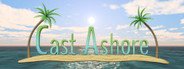 Cast Ashore System Requirements