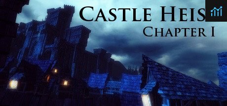 Castle Heist: Chapter 1 PC Specs