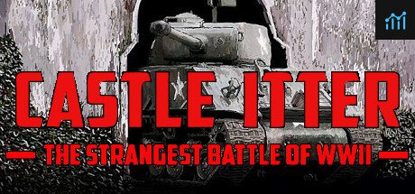 Castle Itter - The Strangest Battle of WWII PC Specs