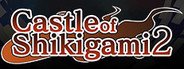 Castle of Shikigami 2 System Requirements
