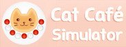 Cat Café Simulator System Requirements