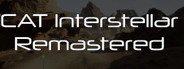 CAT Interstellar: Remastered System Requirements