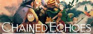 Chained Echoes System Requirements