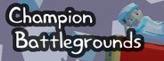 Champion Battlegrounds System Requirements