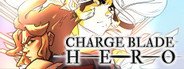 Charge Blade Hero System Requirements