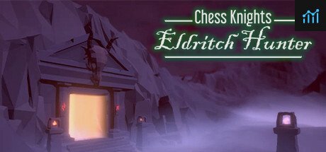 Chess Knights: Eldritch Hunter PC Specs