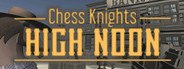 Chess Knights: High Noon System Requirements