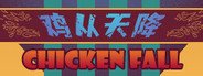 Chicken Fall System Requirements