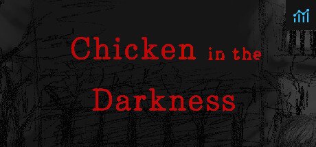Chicken in the Darkness PC Specs