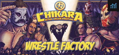 CHIKARA: AAW Wrestle Factory PC Specs