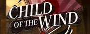 Child of the Wind System Requirements