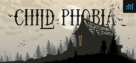 Child Phobia: Nightcoming Fears PC Specs