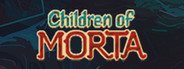 Children of Morta System Requirements