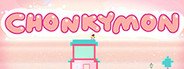 Chonkymon System Requirements