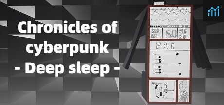 Chronicles of cyberpunk - Deep sleep PC Specs