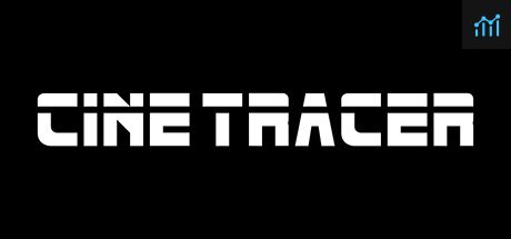 Can I Run Cine Tracer?