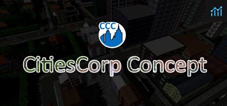 CitiesCorp Concept - Build Everything on Your Own PC Specs