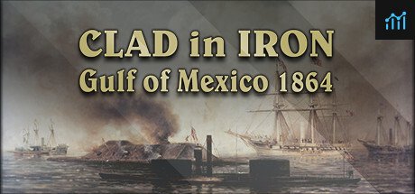 Clad in Iron: Gulf of Mexico 1864 PC Specs