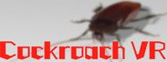 Cockroach VR System Requirements