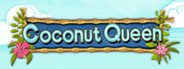 Coconut Queen System Requirements